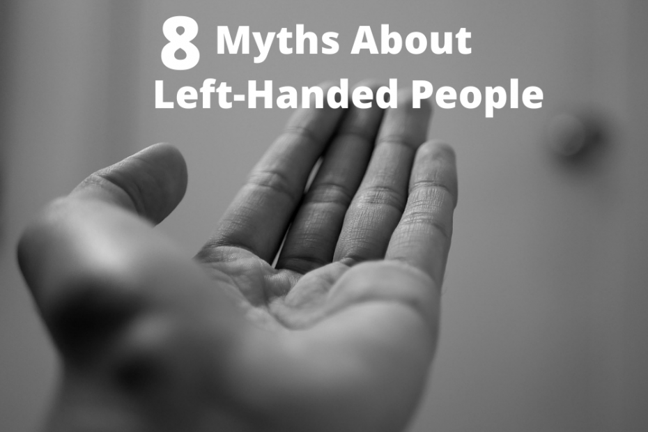 Myths-About-Left-Handed-People